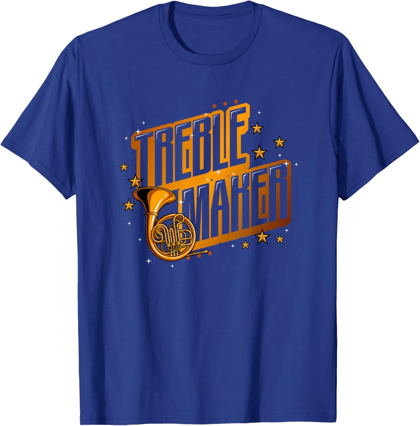 French Horn Musician Treble Maker T-Shirt - T-Shirt | Royal