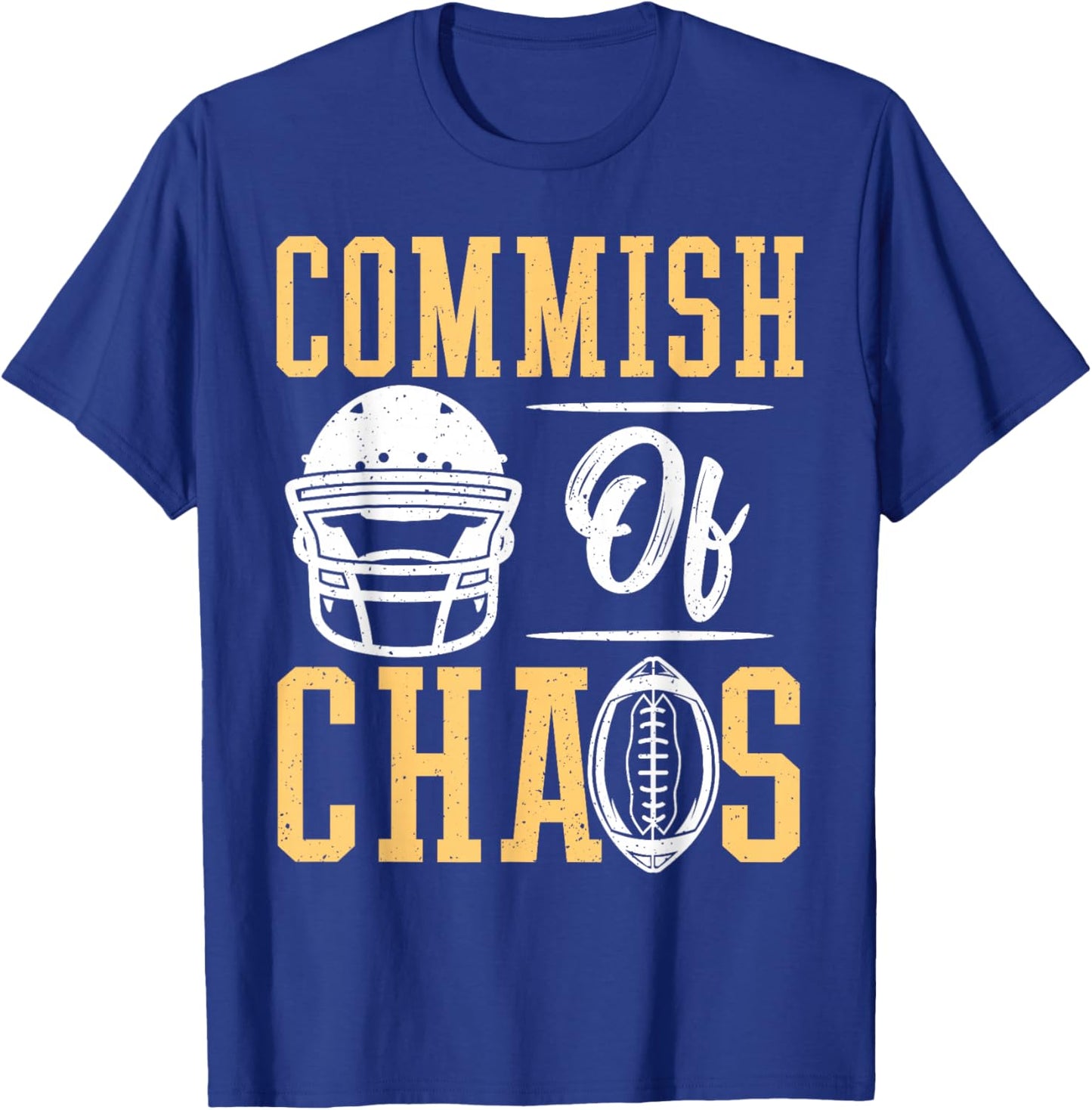 Fantasy Football Commish of Chaos T-Shirt - T-Shirt | Royal