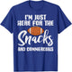 Im Just Here for The Snacks Commercials Football Boys Kids T-Shirt - T-Shirt | Royal