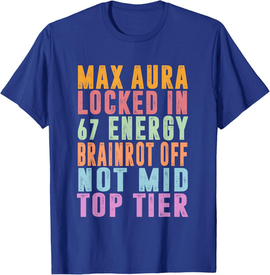 Test Day Bruh You Got This Max Aura Locked in 67 Energy Kids T-Shirt - T-Shirt | Royal