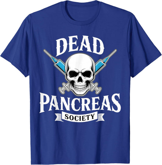 Dead Pancreas Society, Type One Diabetes Awareness, T1d T-Shirt - T-Shirt | Royal