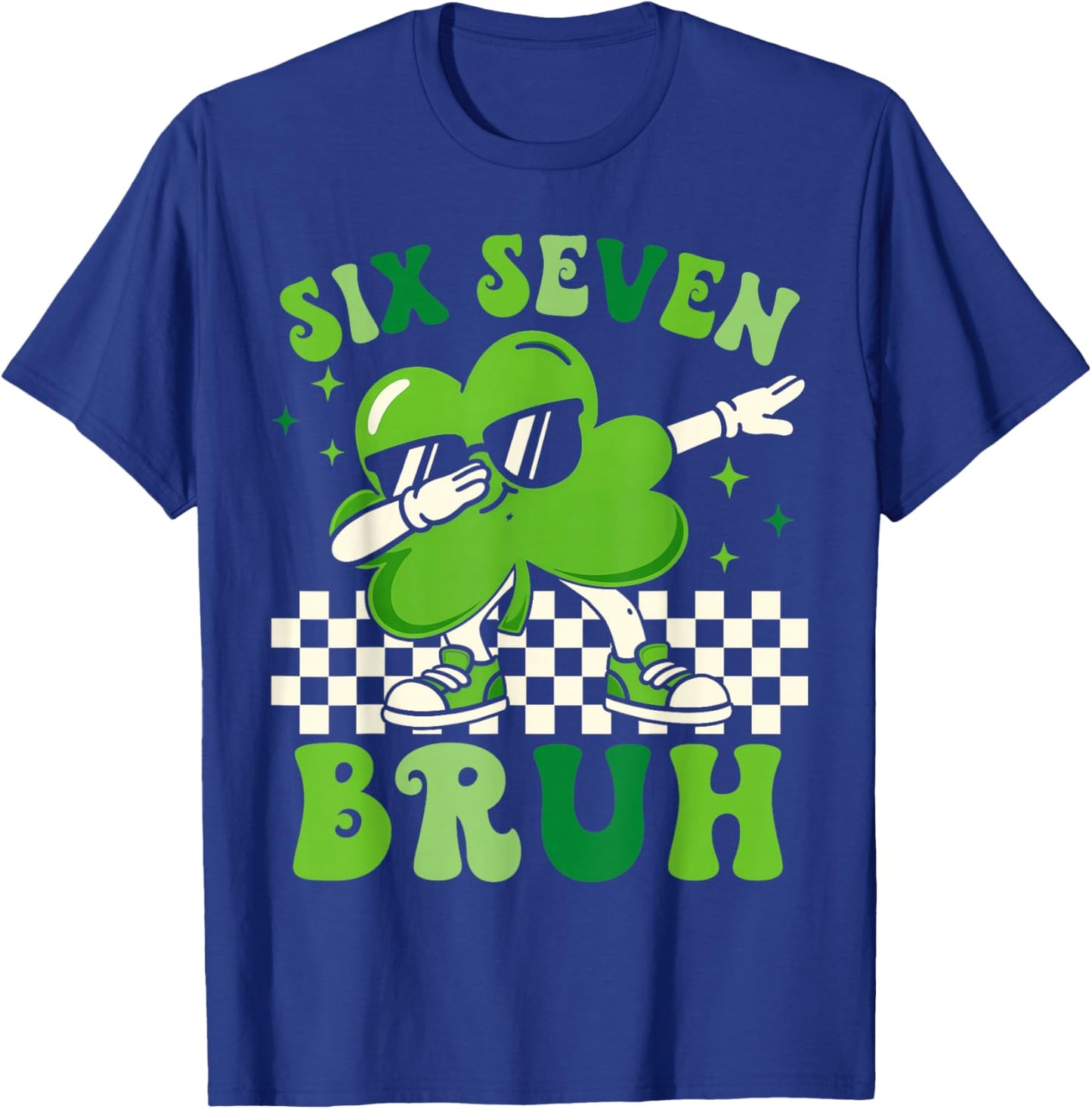 Six Seven Bruh Shamrock 67 Meme St Patrick's Day Boys Girls T-Shirt - T-Shirt | Royal