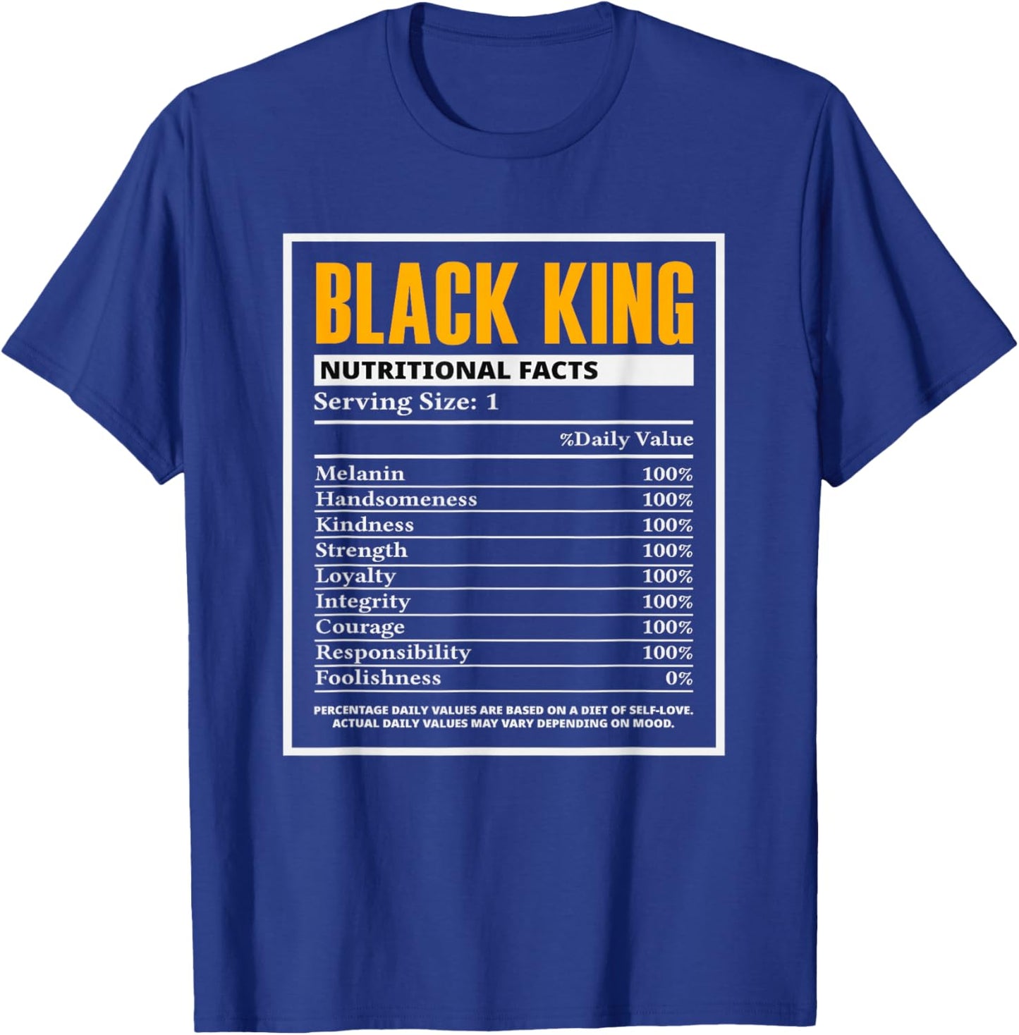 Black History Month Black King Nutritional Facts T-Shirt - T-Shirt | Royal