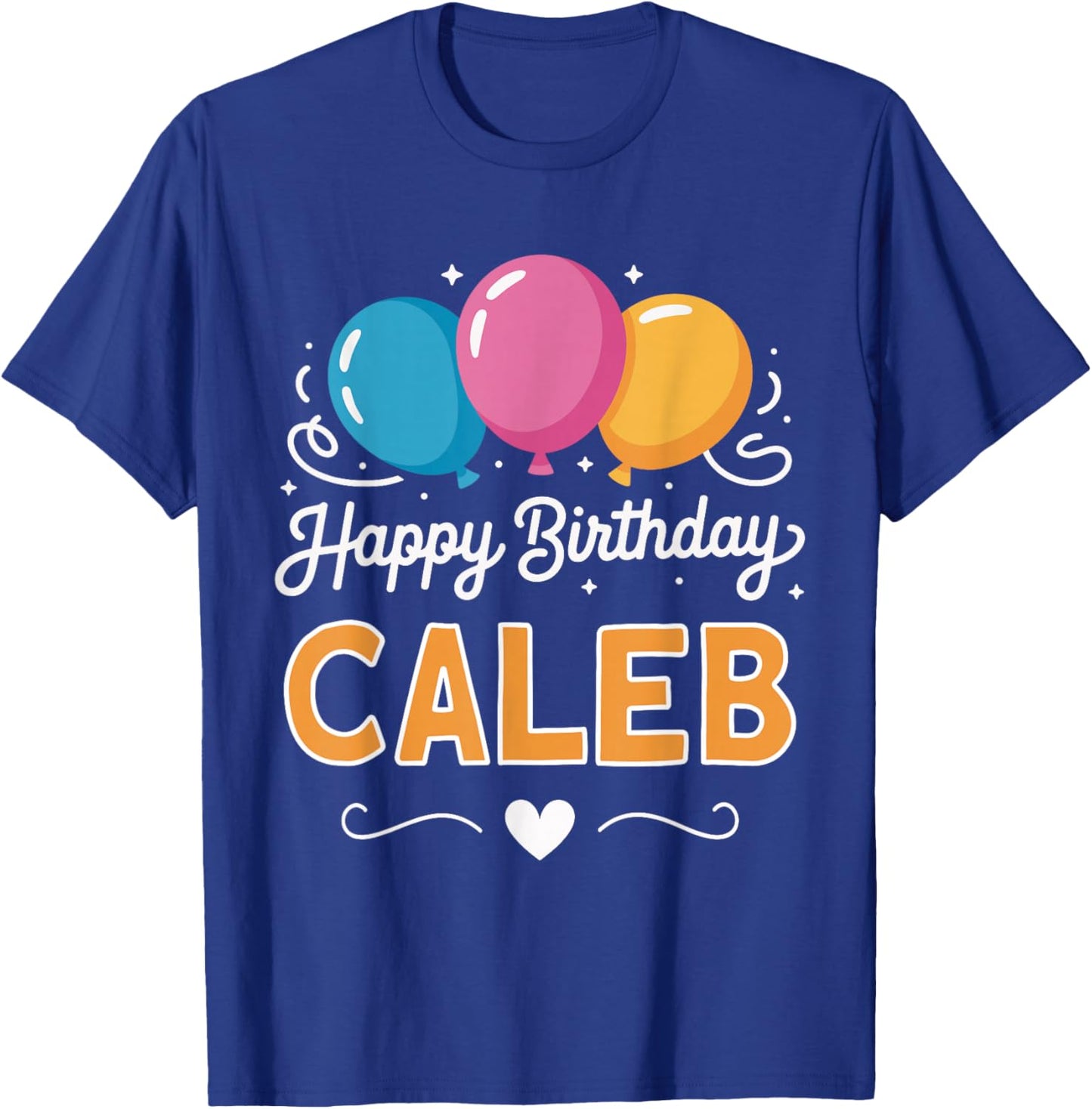 Happy Birthday Caleb T-Shirt - T-Shirt | Royal