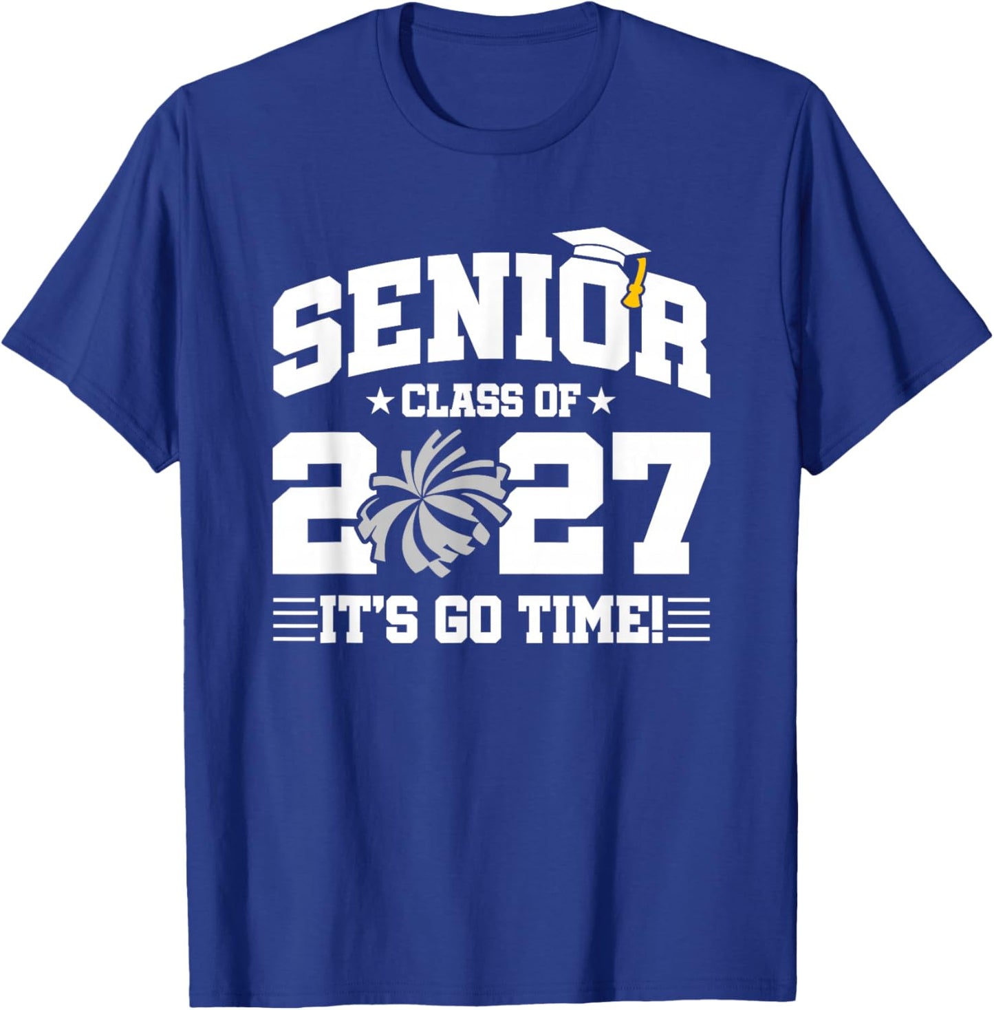 Class of 2027 Senior Year Cheerleader Cheer Team Senior 2027 T-Shirt - T-Shirt | Royal
