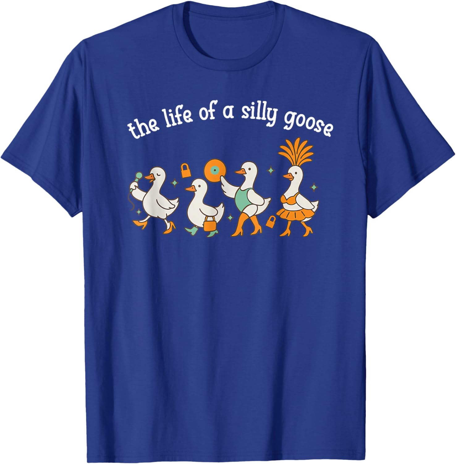 The Life of a Silly Goose Funny Trendy Meme Show Girl T-Shirt - T-Shirt | Royal