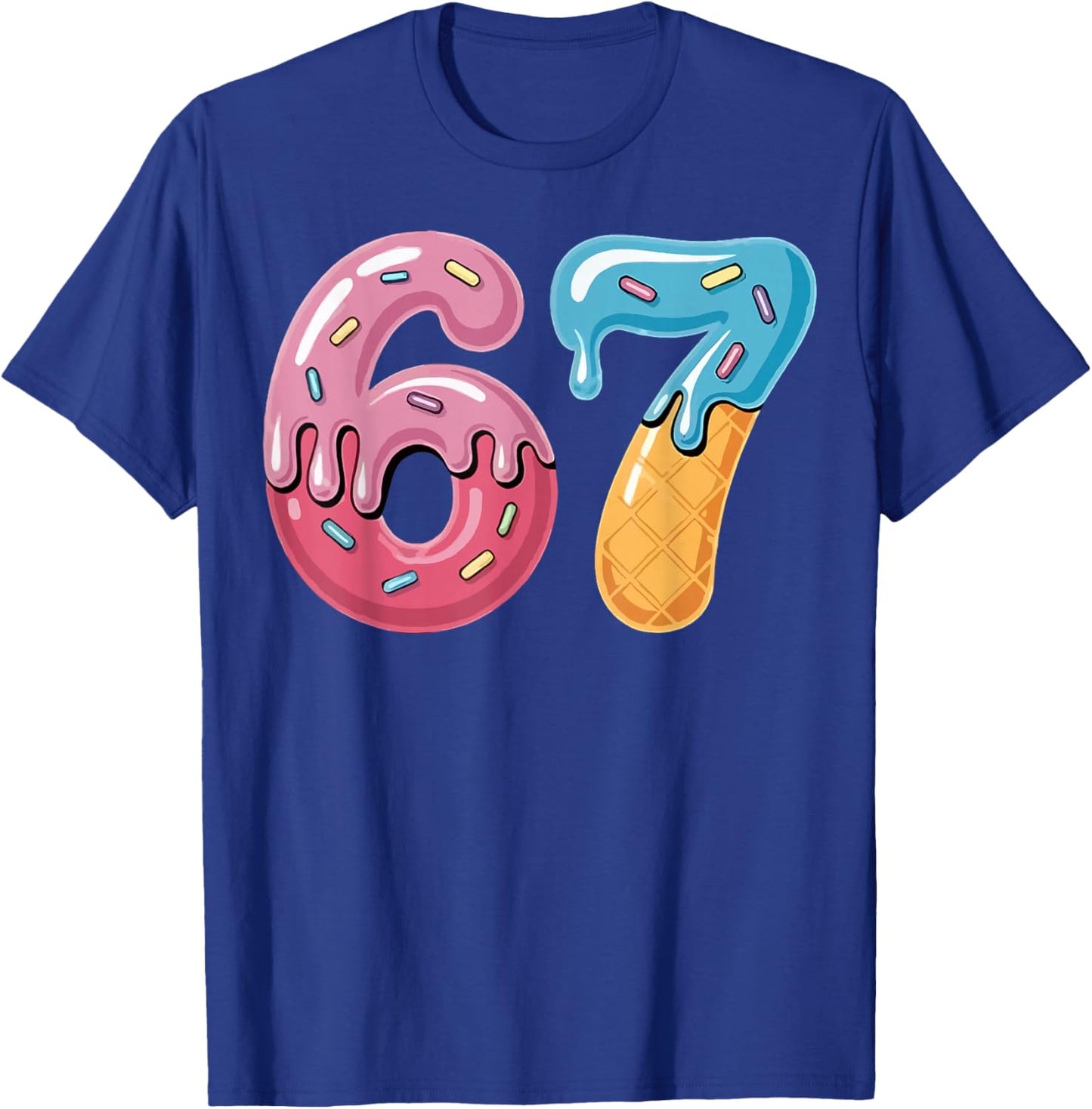 67 Ice Cream Drip Meme Funny Six Seven Gen Alpha Slang T-Shirt - T-Shirt | Royal
