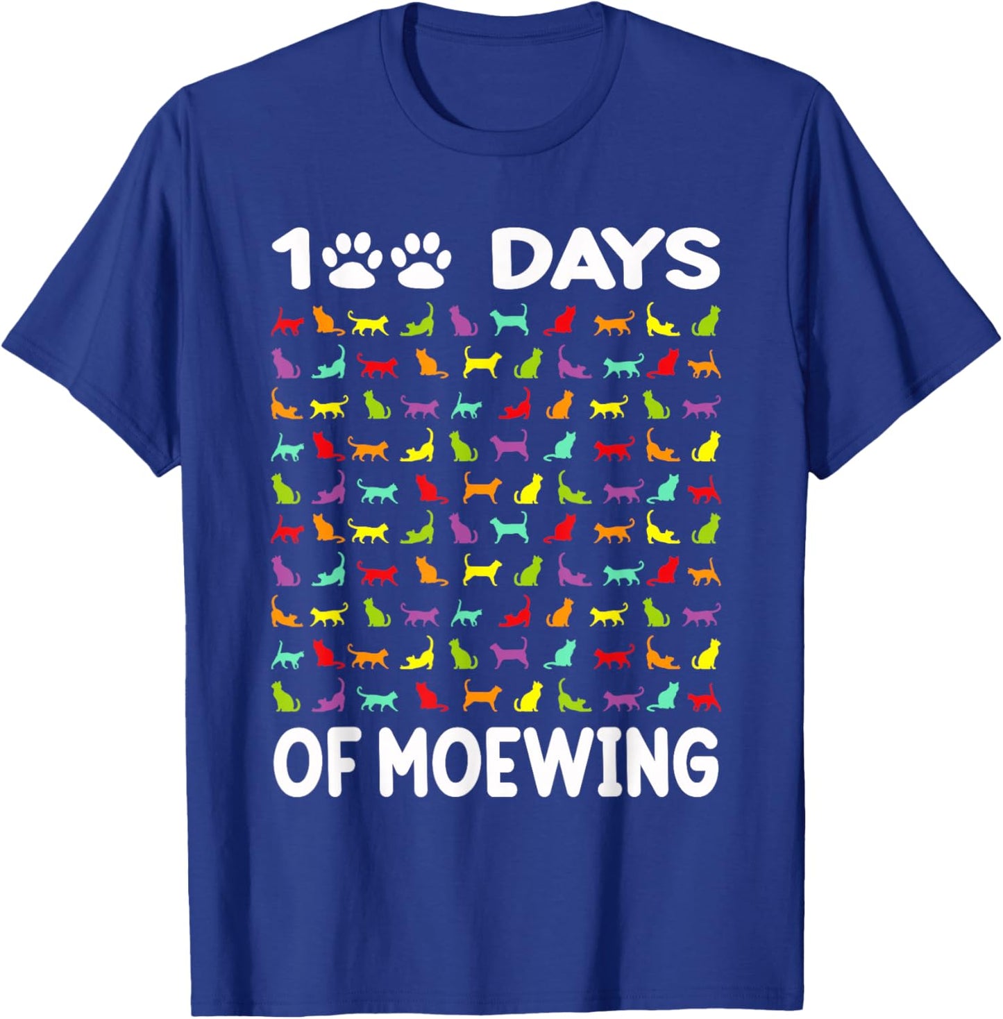 Happy 100 Days of Meowing Funny Cat 100th Day of School T-Shirt - T-Shirt | Royal
