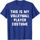 This is My Volleyball Player Costume Halloween Easy Adult T-Shirt - T-Shirt | Royal