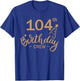 104th Birthday Crew 104 Party Crew Group Friends Bday Women T-Shirt - T-Shirt | Royal
