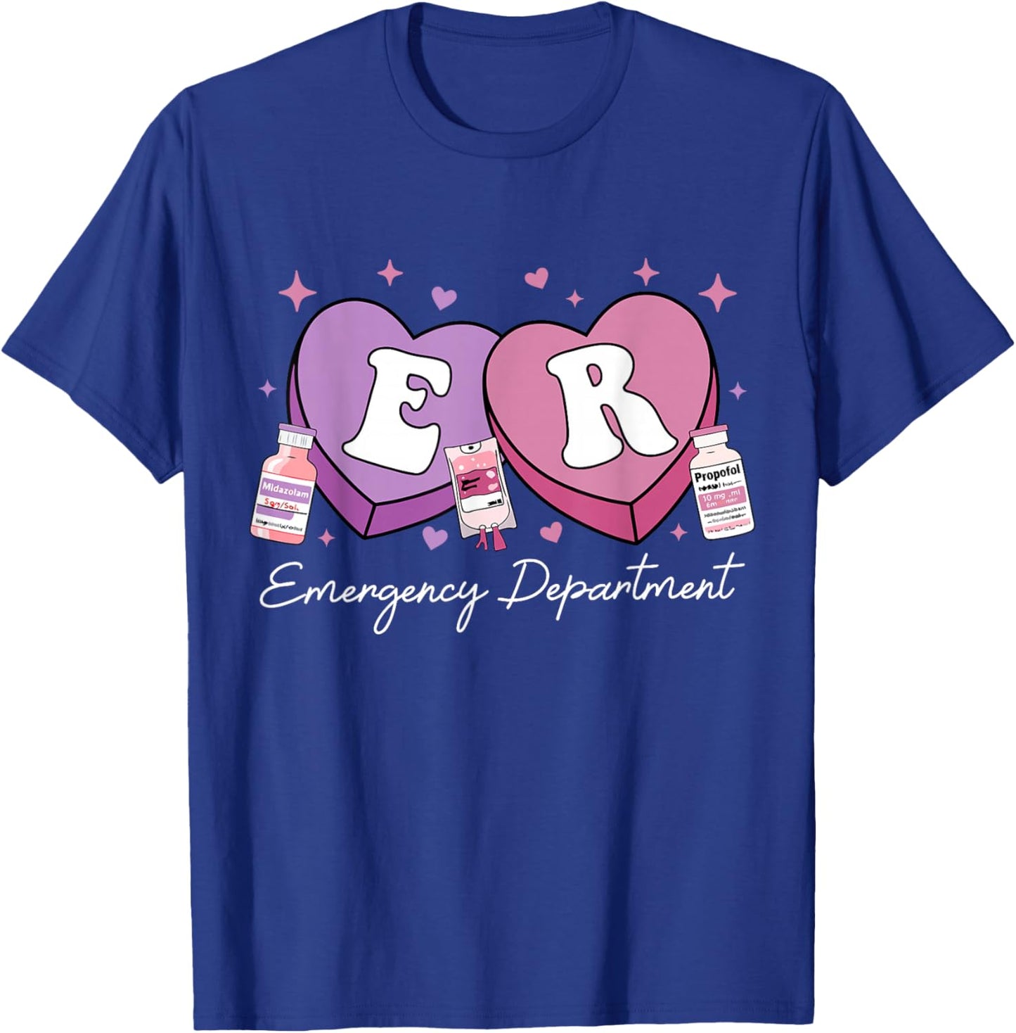 Emergency Department Nurse Valentine's Candy ER ED Nursing T-Shirt - T-Shirt | Royal
