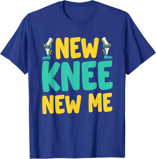 Knee Replacement Recovery New Knee New Me After Surgery T-Shirt - T-Shirt | Royal