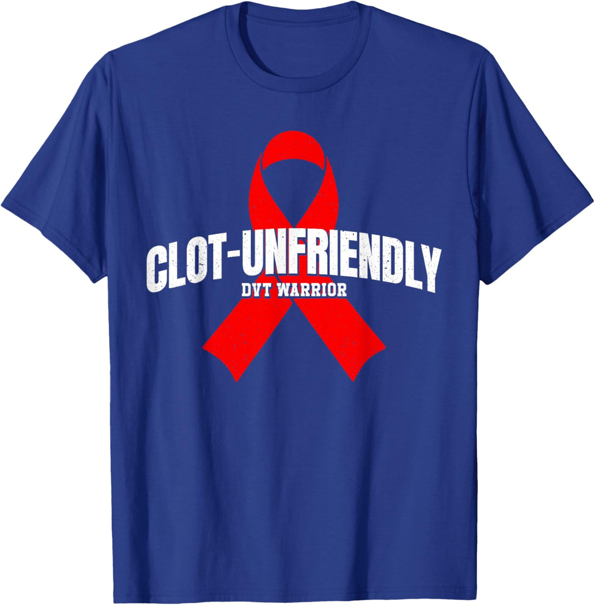 DVT Warrior Deep Vein Thrombosis T-Shirt - T-Shirt | Royal