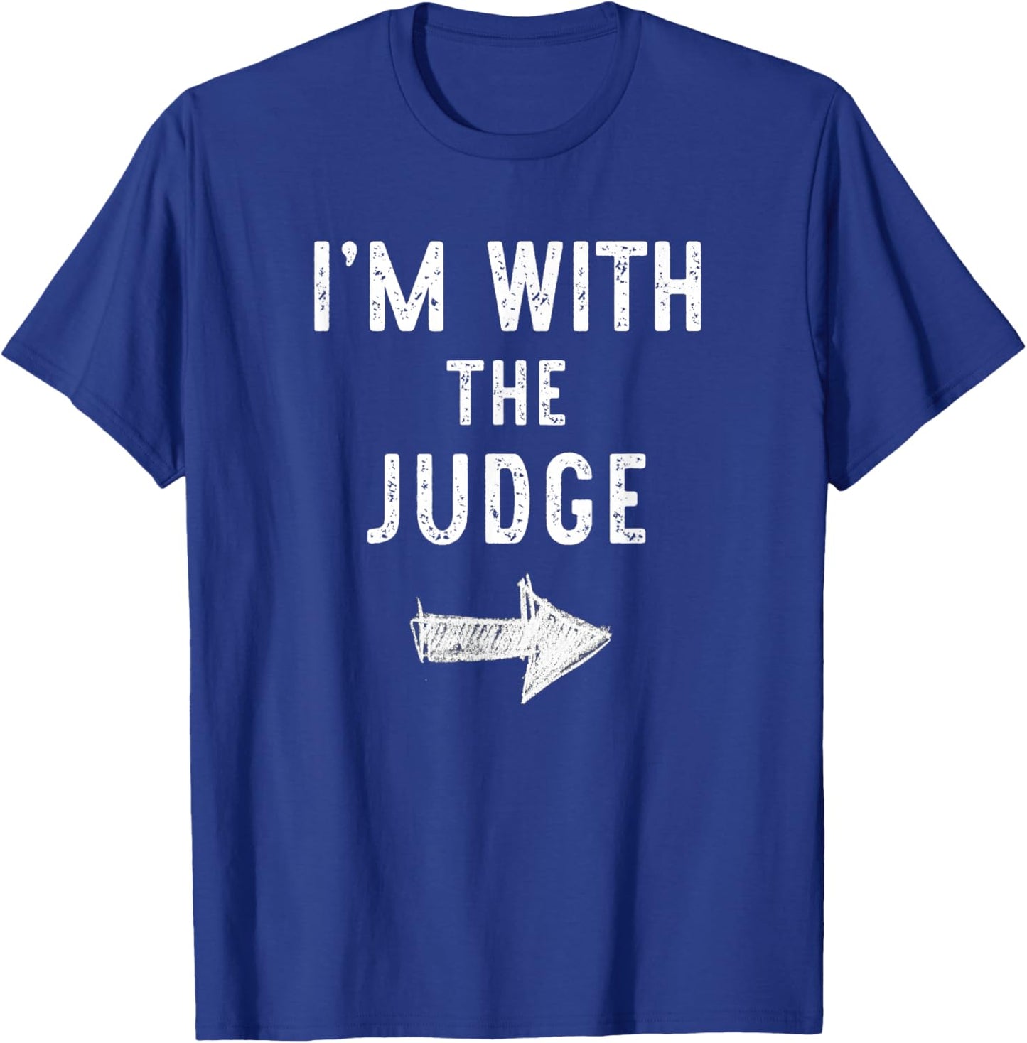 I’m with The Judge Funny Halloween Couple Costume T-Shirt - T-Shirt | Royal