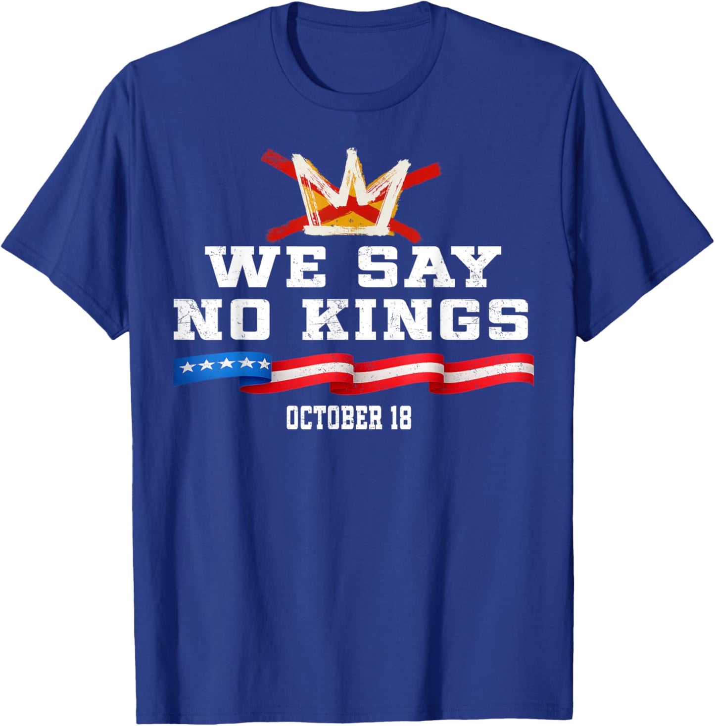 No Kings Day Patriotic No Kings 2025 T-Shirt - T-Shirt | Royal