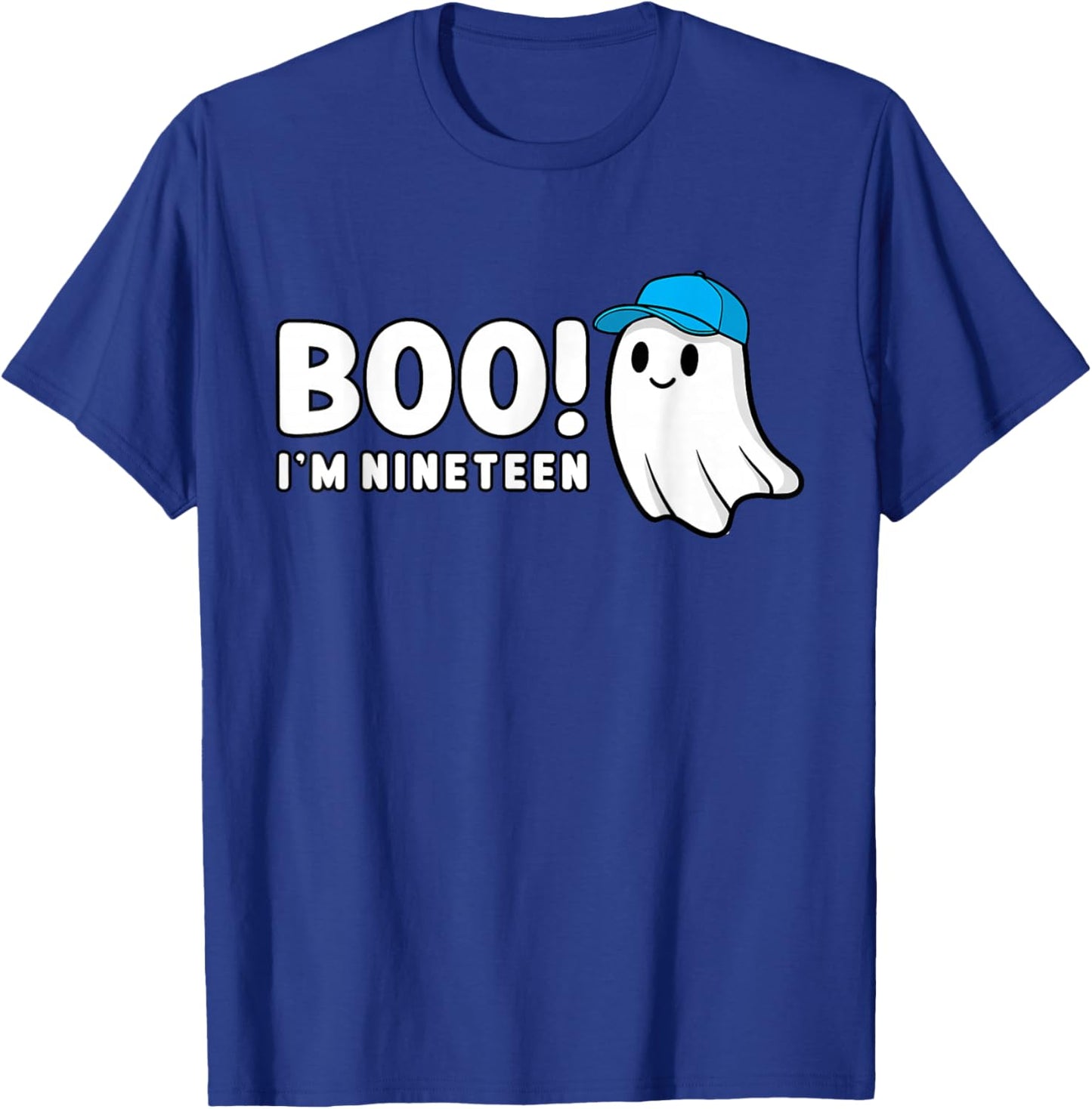 Boo Im Nineteen 19th Birthday 19 Year Old Ghost Halloween T-Shirt - T-Shirt | Royal