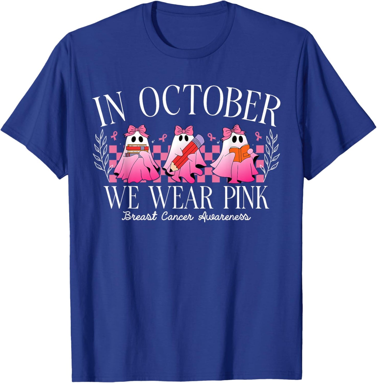 Cute Ghost Teachers October Breast Cancer Awareness Teacher T-Shirt - T-Shirt | Royal