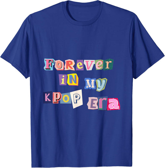 Forever K-Pop – Colorful Aesthetic Fan Design T-Shirt - T-Shirt | Royal