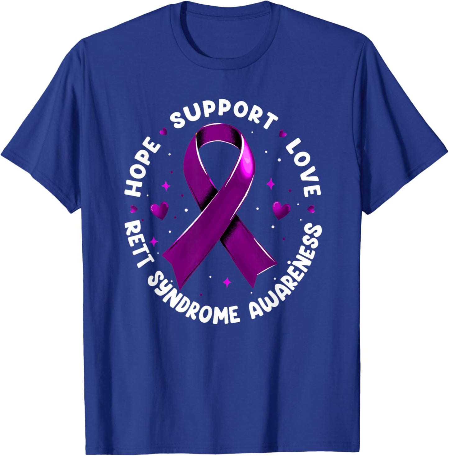 Hope Support Love Rett Syndrome Awareness T-Shirt - T-Shirt | Royal