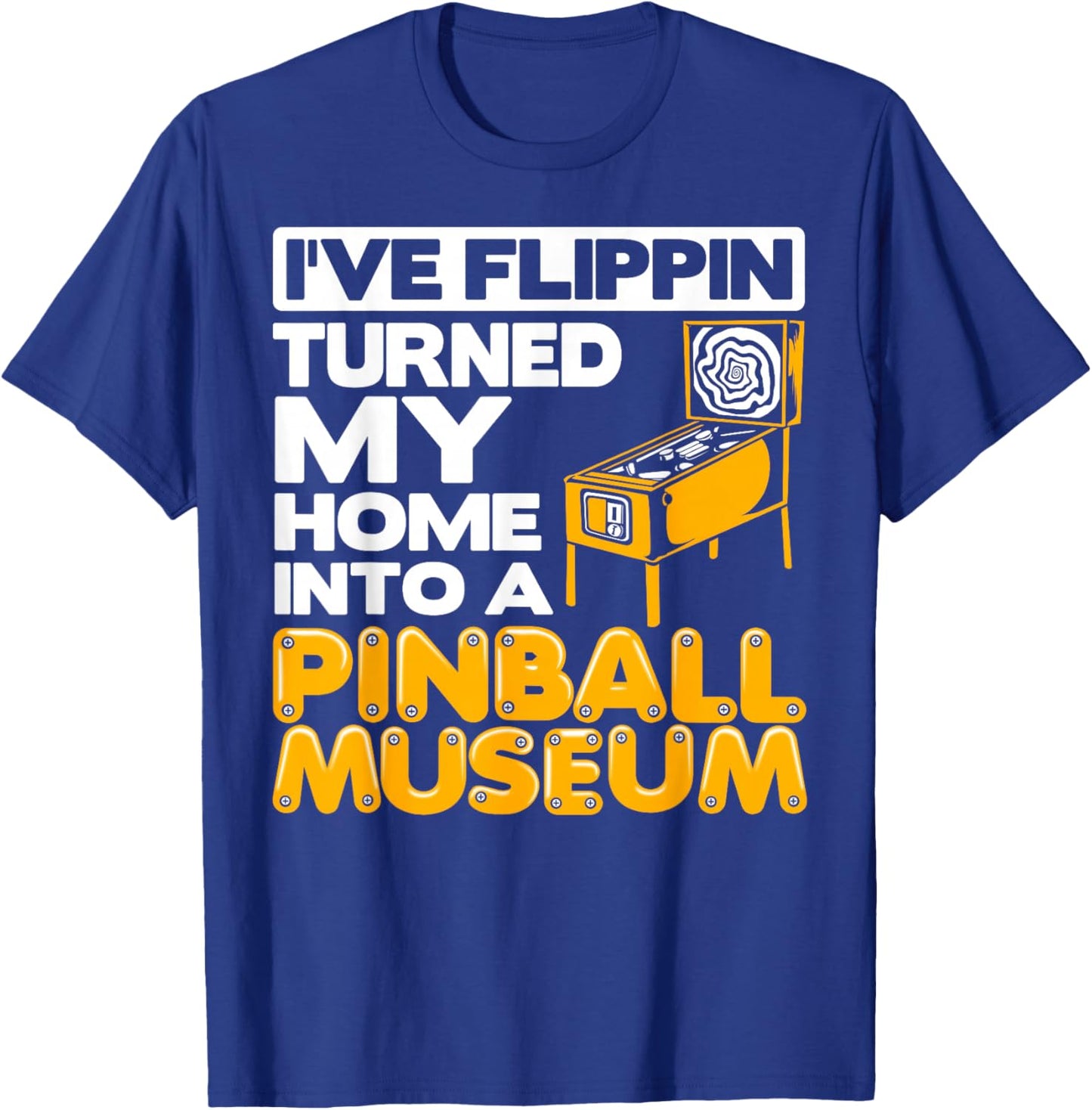 Pinball Museum Pinball Player Pinball Machine Collector T-Shirt - T-Shirt | Royal