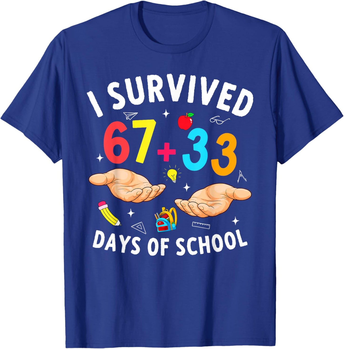 I Survived 67 33 Days of School 100 Days Teachers Kids Boys T-Shirt - T-Shirt | Royal