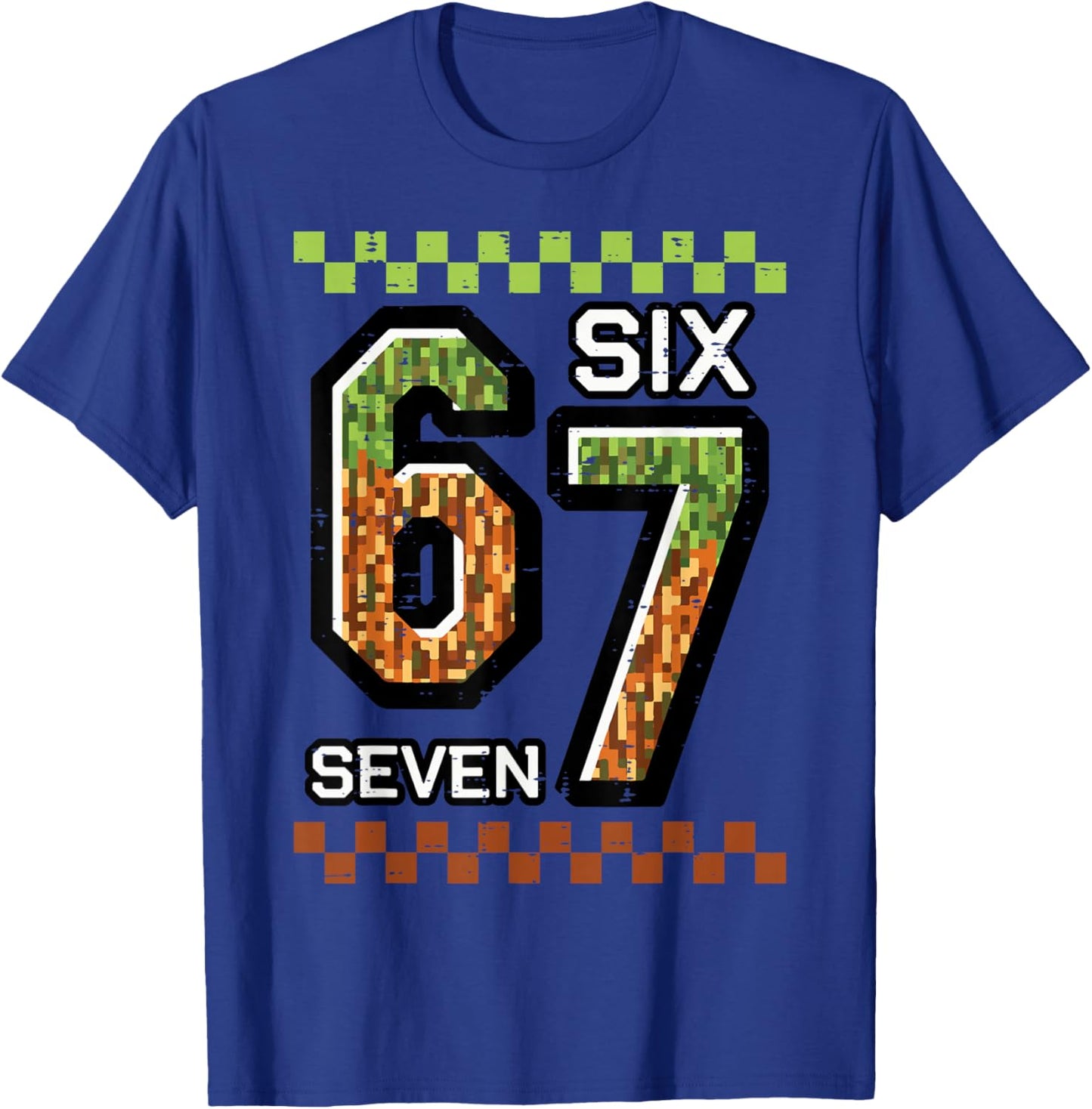 6 7 Six Seven Pixel Gaming Funny Meme 67 Boys Kids Youth Men T-Shirt - T-Shirt | Royal