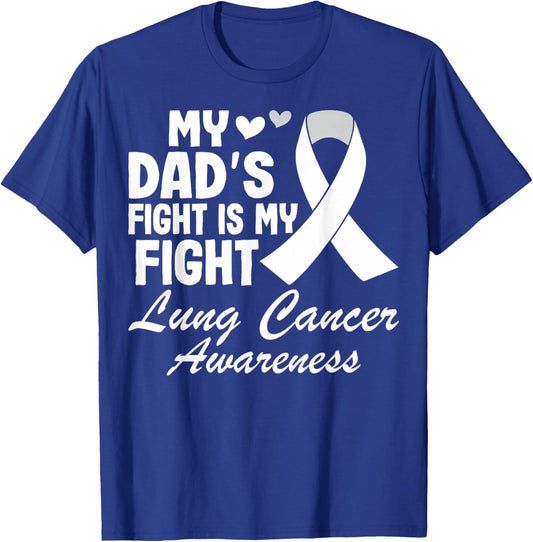 My Dad's Fight is My Fight - White Ribbon Lung Cancer T-Shirt - T-Shirt | Royal