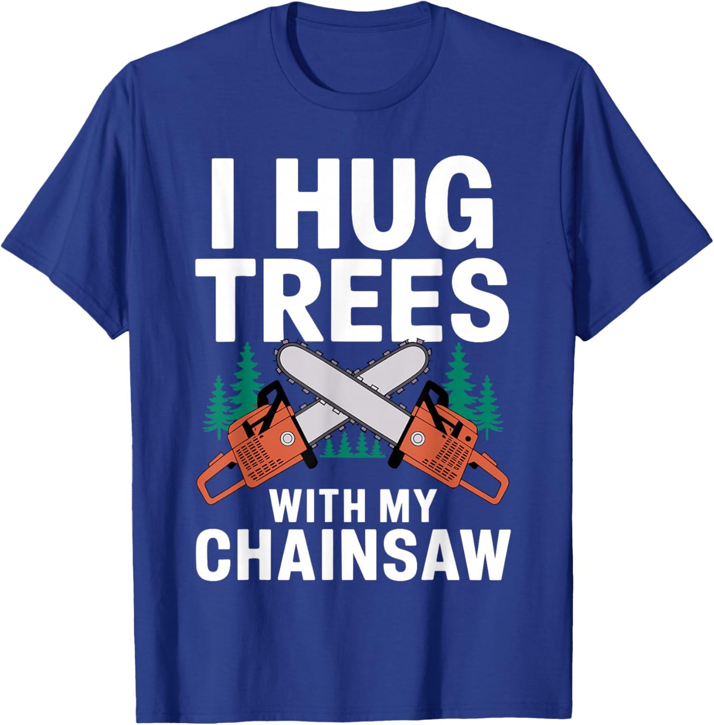 Best Lumberjack Art Women Lumberjack Arborist Logger T-Shirt - T-Shirt | Royal