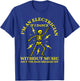 I'm an Electrician If I Dance Without Music Funny Electricia T-Shirt - T-Shirt | Royal
