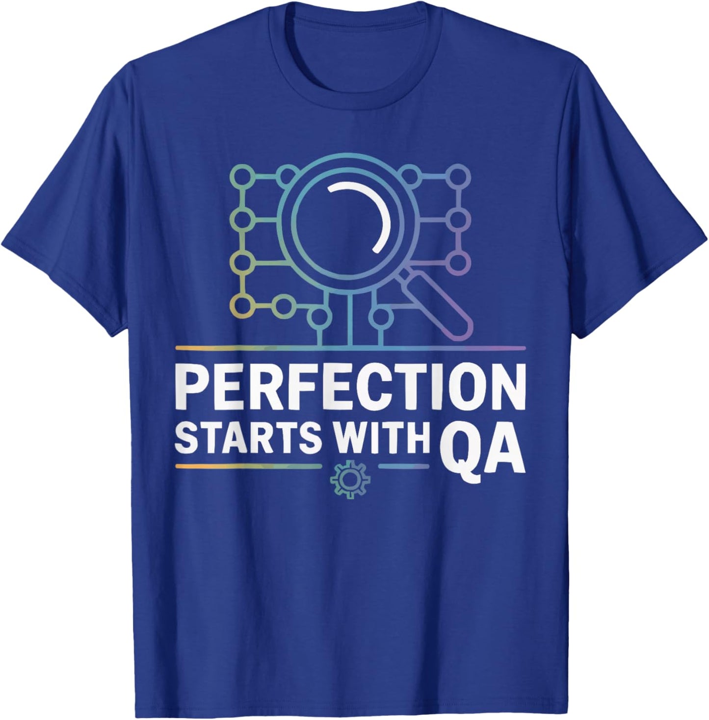 Quality Assurance Software Tester Job Profession QA Tester T-Shirt - T-Shirt | Royal