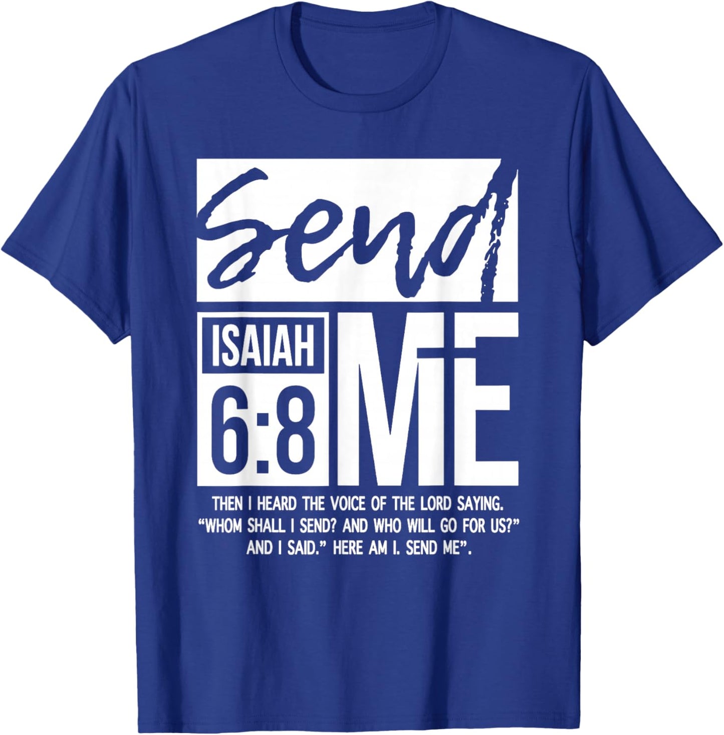 Send Me Isaiah 6:8, Vintage Bible Verse Christian T-Shirt - T-Shirt | Royal
