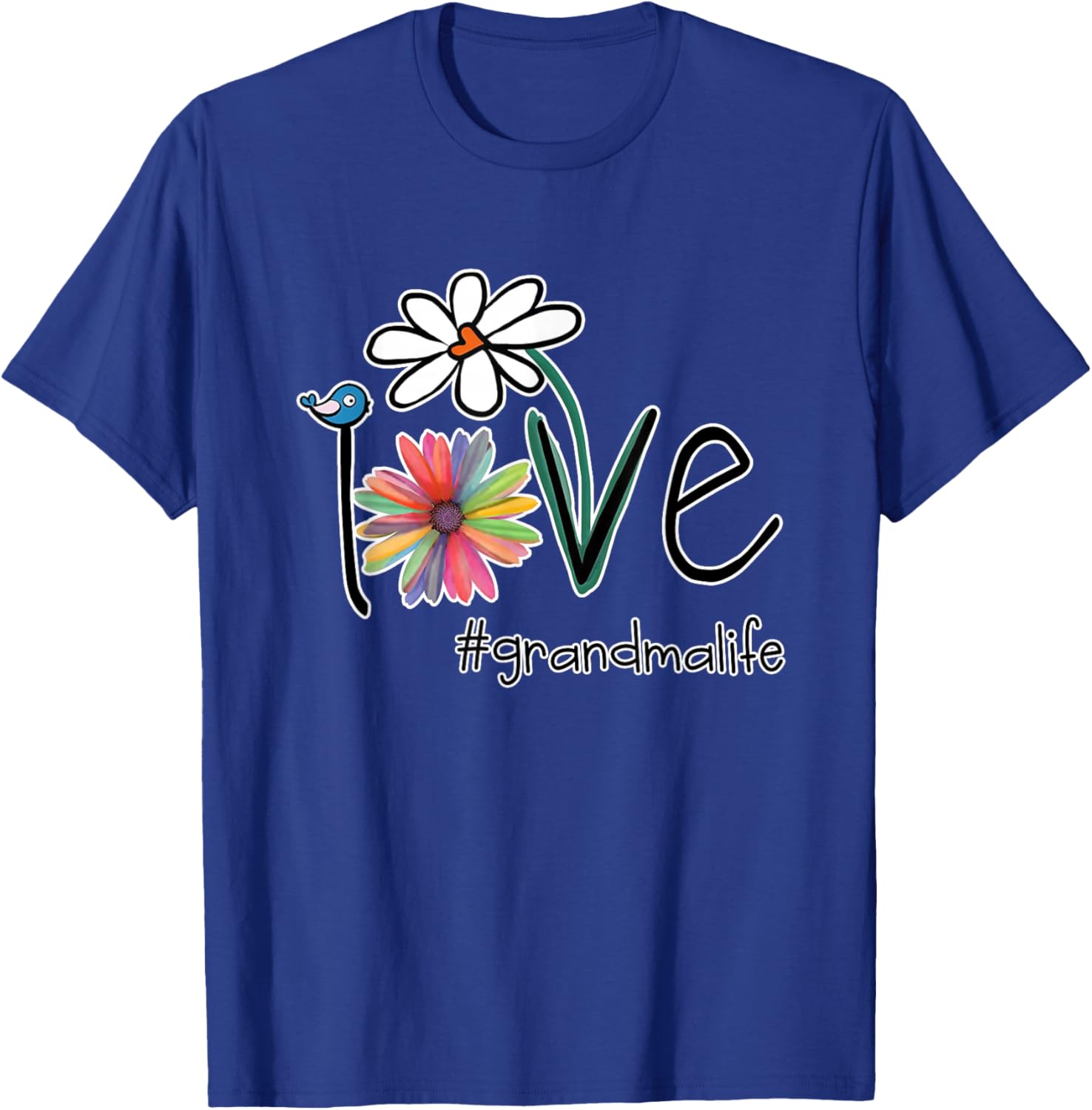 Love Grandma Life Floral Art T-Shirt - T-Shirt | Royal