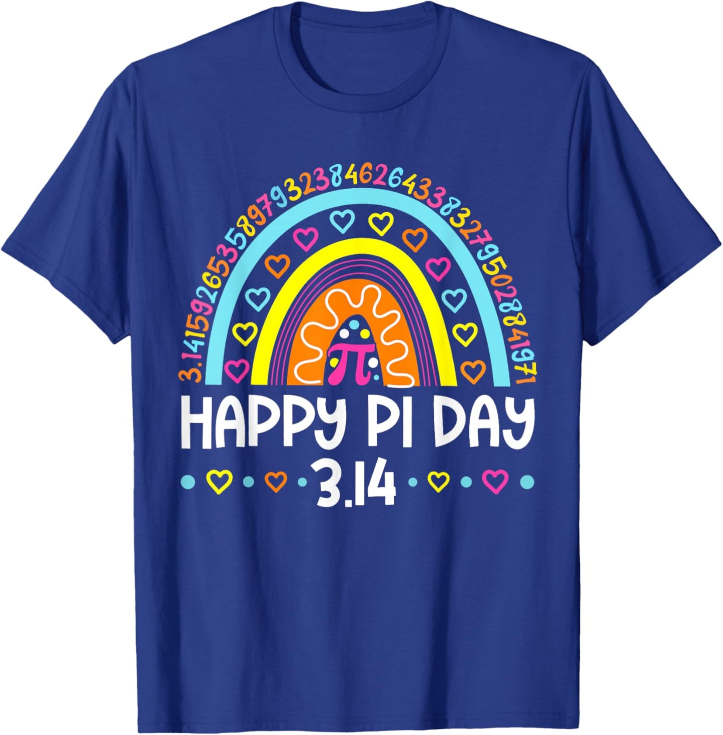 Happy Pi Day Rainbow 3.14 Pi Number Math Teacher Boy Girl T-Shirt - T-Shirt | Royal