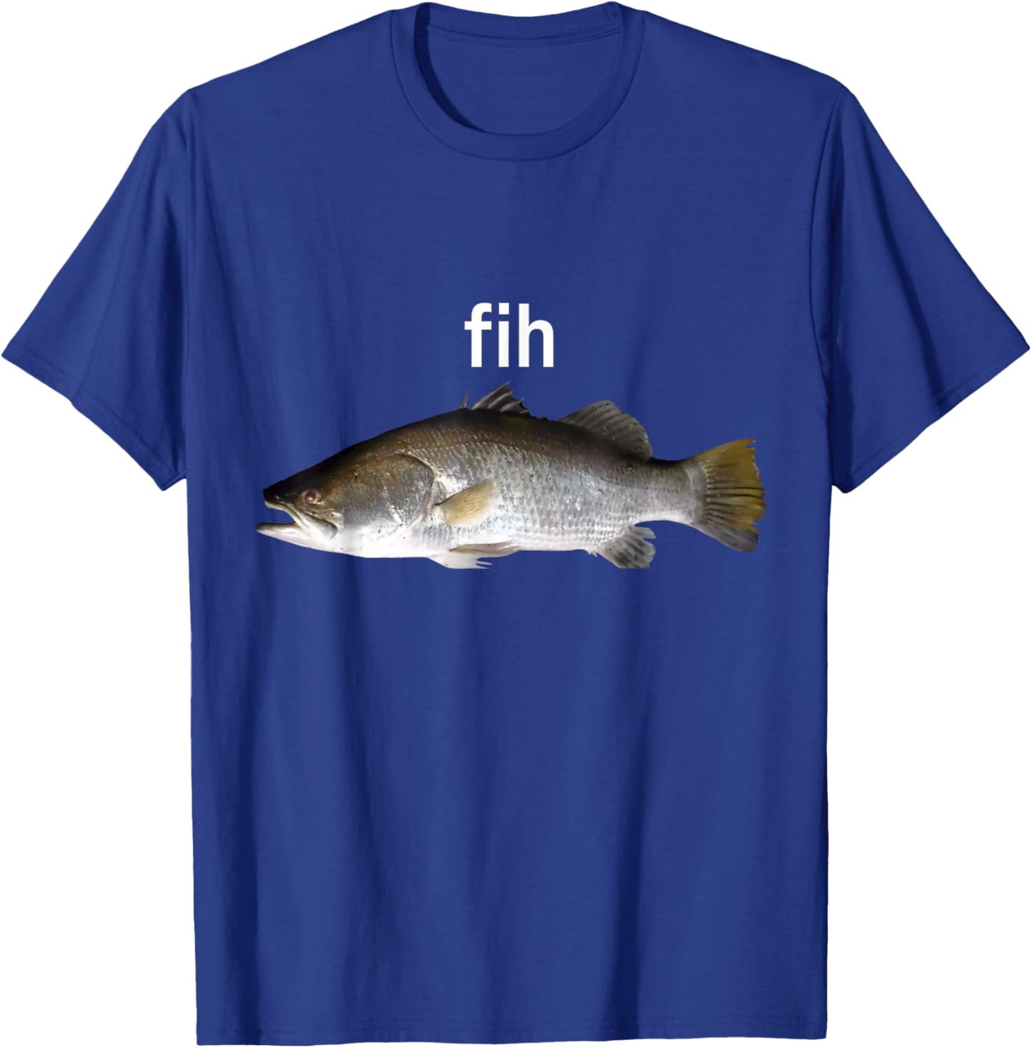 “Fih” Funny Misspelled Fish Meme Simple Humor Gift T-Shirt - T-Shirt | Royal