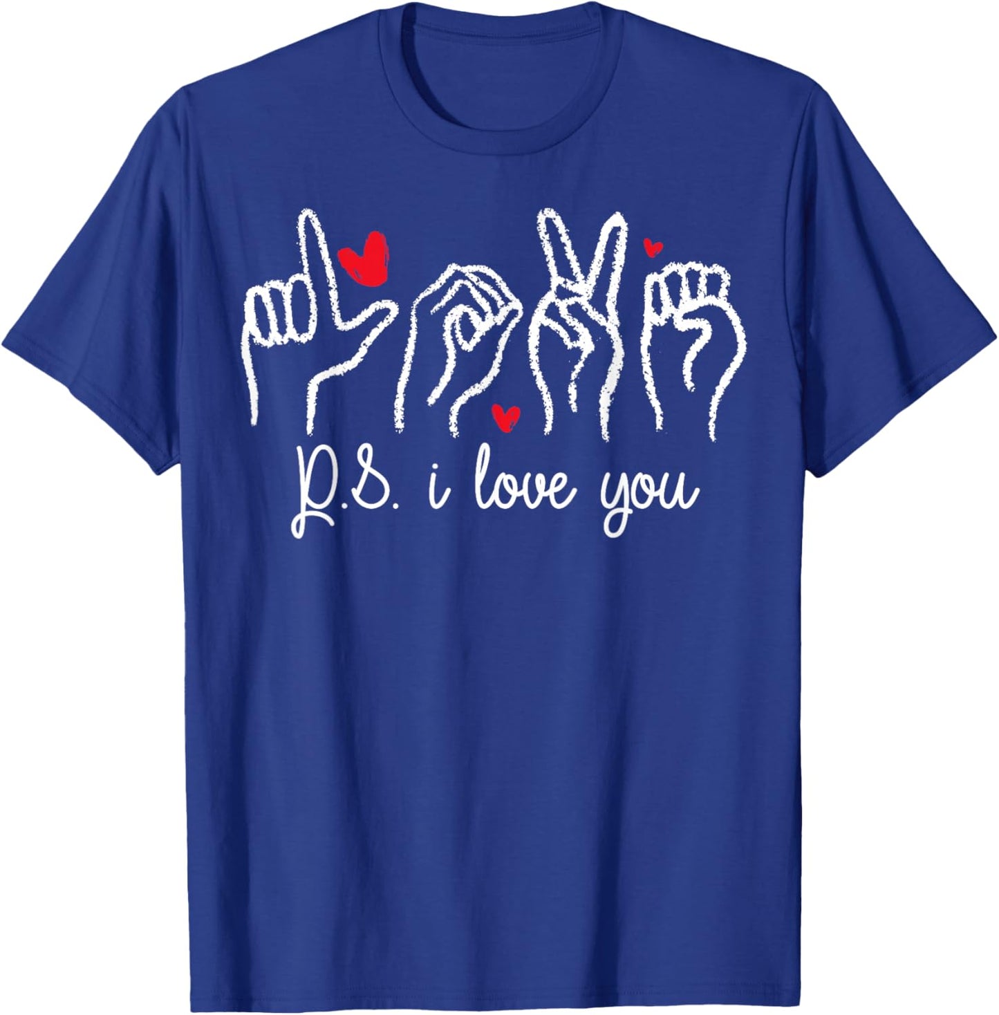 PS I Love You Day Valentine's Day Purple ASL Love Hand Sign T-Shirt - T-Shirt | Royal