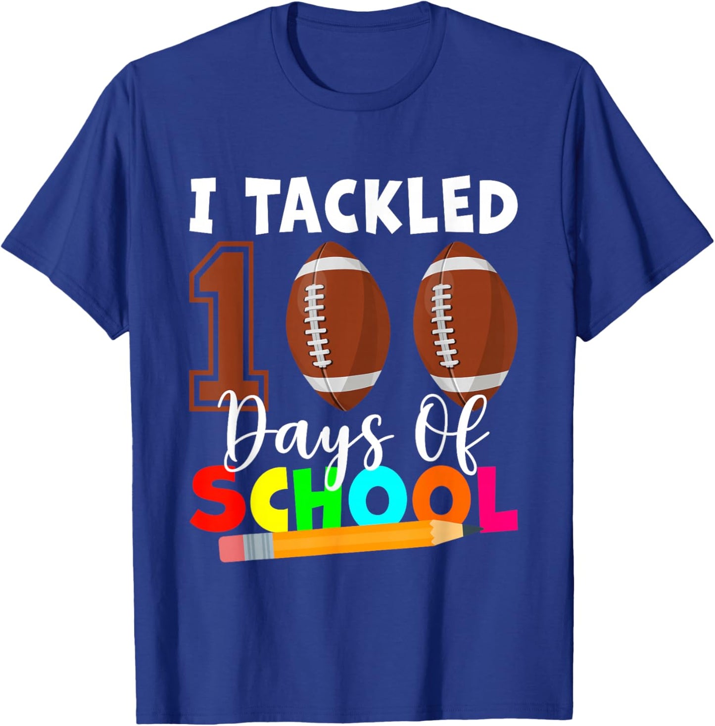 I Tackled 100 Days Football Boys Kids 100th Day of School T-Shirt - T-Shirt | Royal