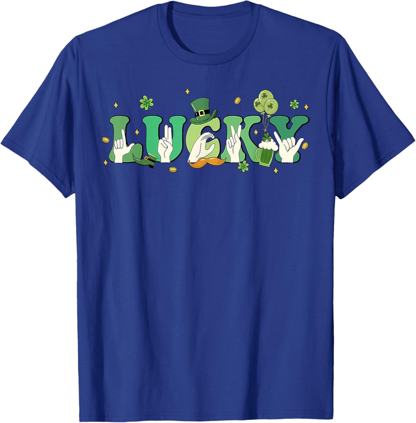 Lucky Sign Language St Patricks Day Shamrock Irish ASL T-Shirt - T-Shirt | Royal