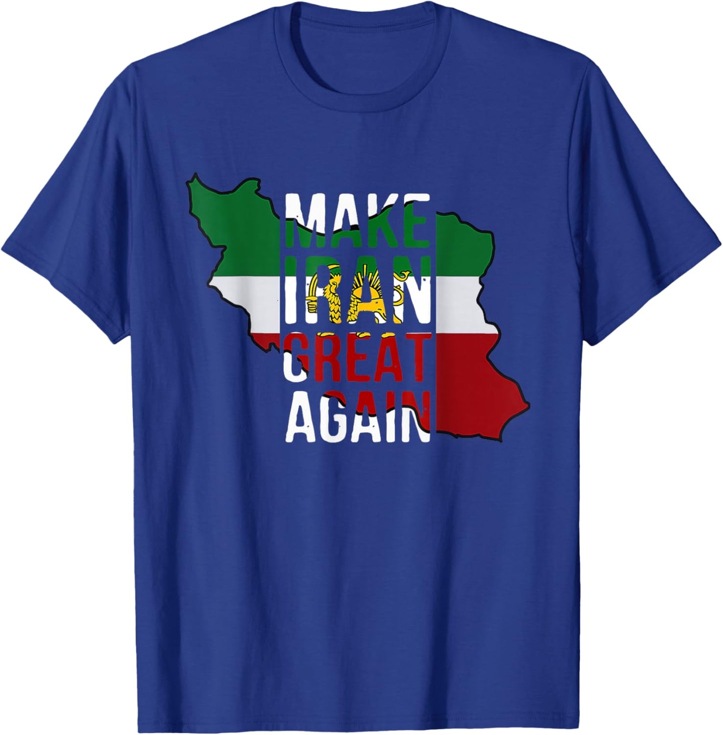 Iranian Shirt Make Iran Great Again Emblem of Iran MIGA T-Shirt - T-Shirt | Royal