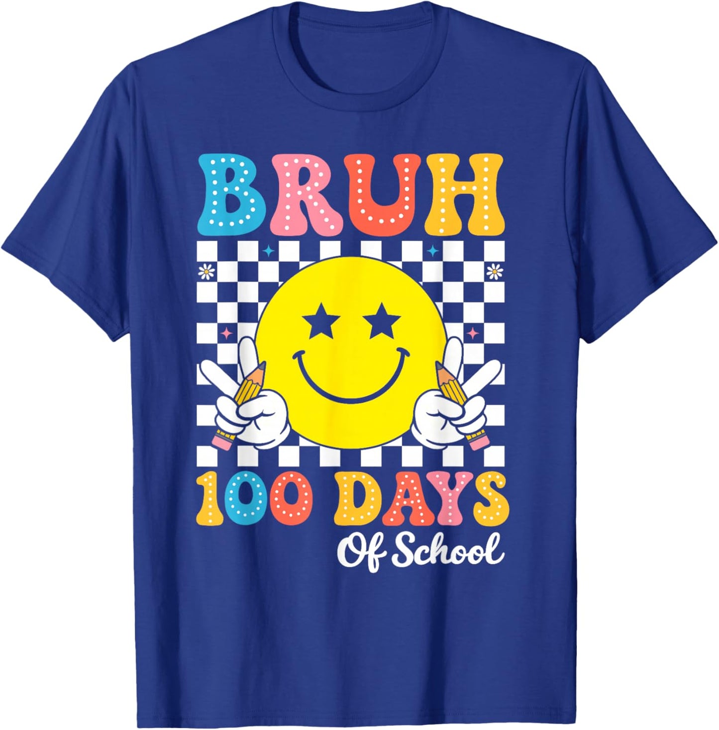 Bruh 100 Days of School Teacher Kids 100th Day of School T-Shirt - T-Shirt | Royal