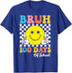 Bruh 100 Days of School Teacher Kids 100th Day of School T-Shirt - T-Shirt | Royal
