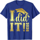 I Did It Graduation 2026 Graduate Class of 2026 Senior 26 T-Shirt - T-Shirt | Royal