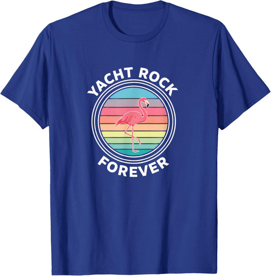 Yacht Rock Forever Flamingo Retro Sunset Nostalgia Beach Vib T-Shirt - T-Shirt | Royal