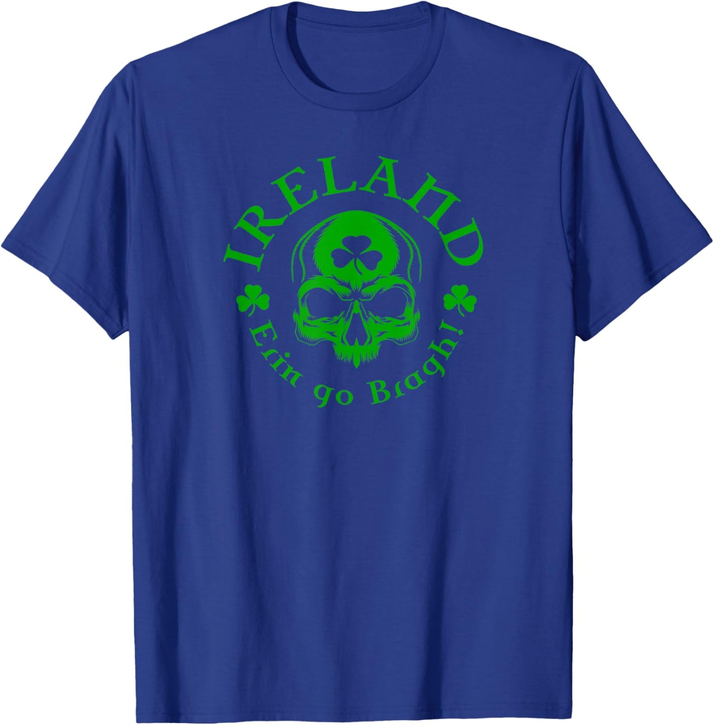 Ireland Erin Go Bragh! Skull T-Shirt - T-Shirt | Royal