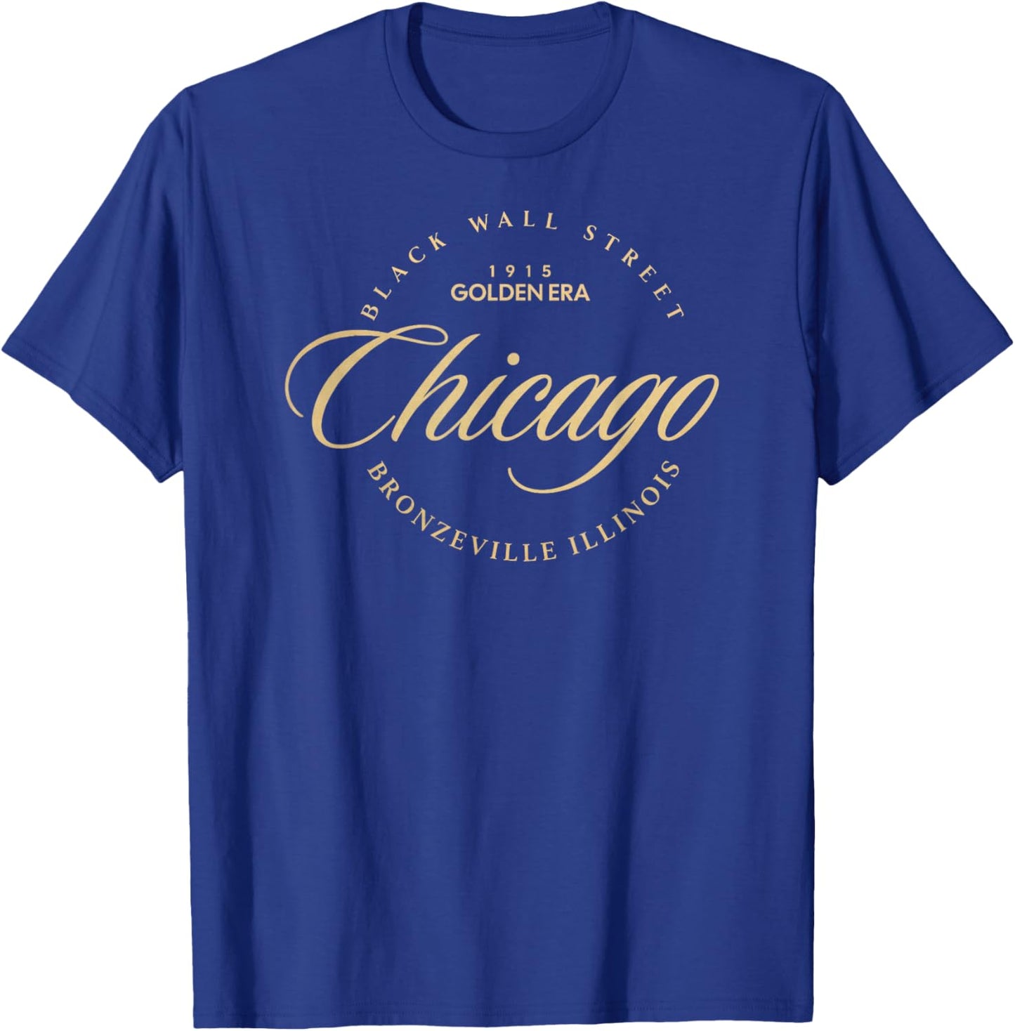 Chicago IL Bronzeville Black Wall Street Historic District T-Shirt - T-Shirt | Royal