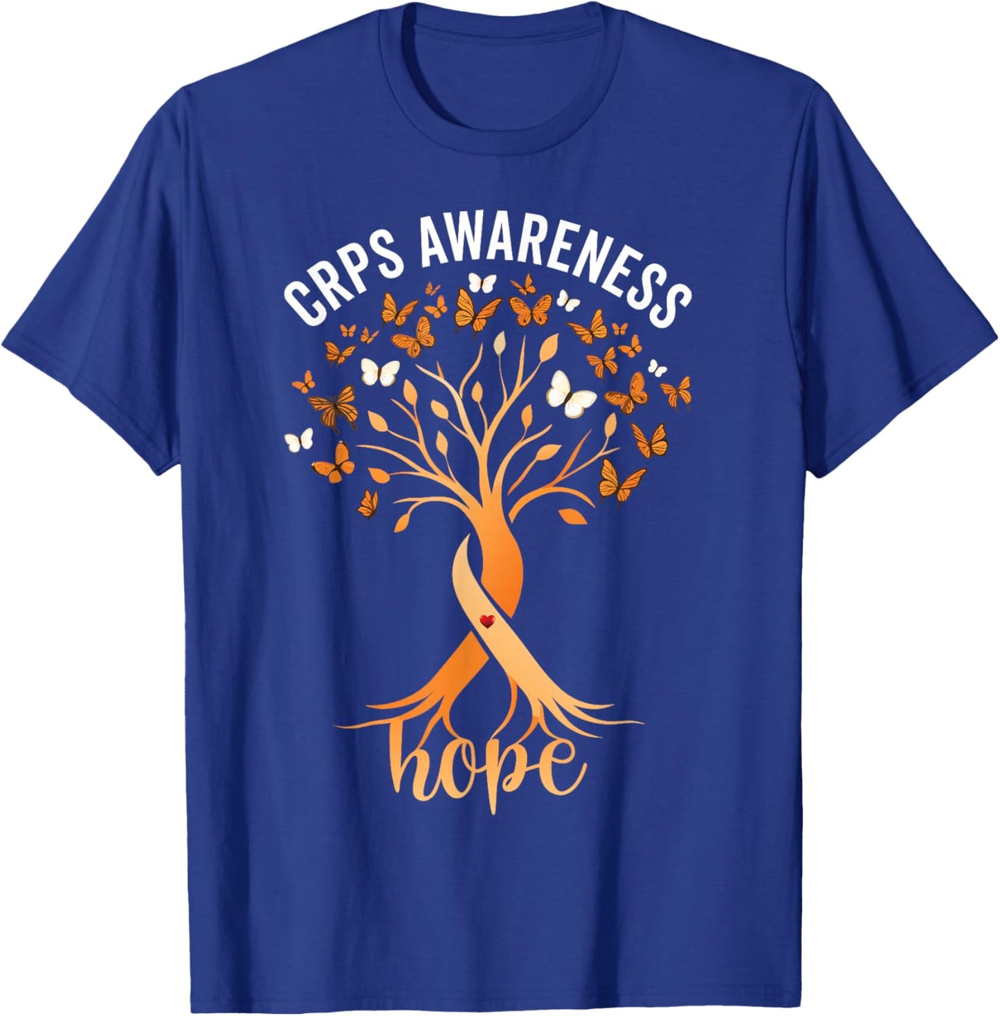 CRPS Awareness Regional Pain Syndrome Hope Orange Ribbon T-Shirt - T-Shirt | Royal