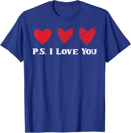 PS I Love You Shirt Valentine's Day Men Women Purple T-Shirt - T-Shirt | Royal
