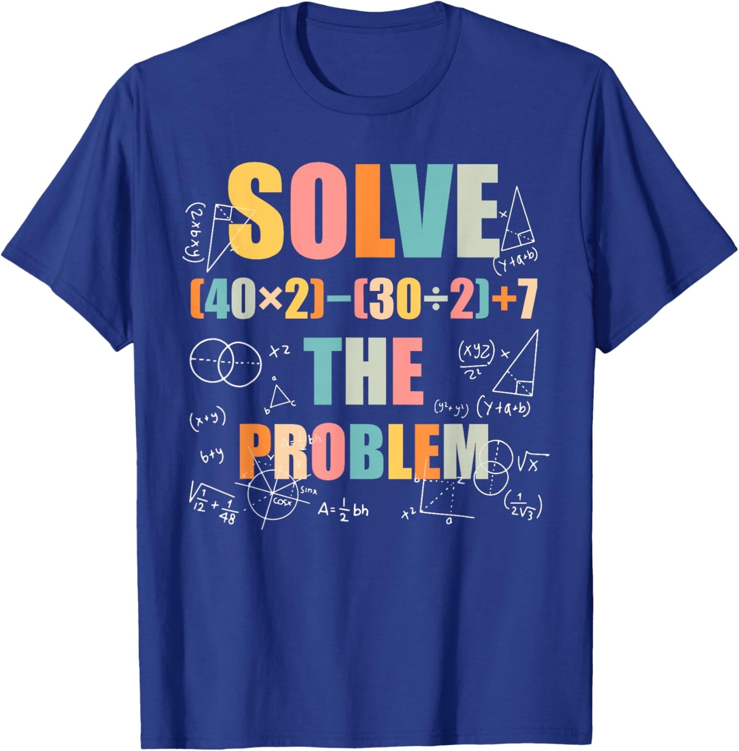Retro Solve The Problem Funny 67 Meme Joke Math Teacher T-Shirt - T-Shirt | Royal