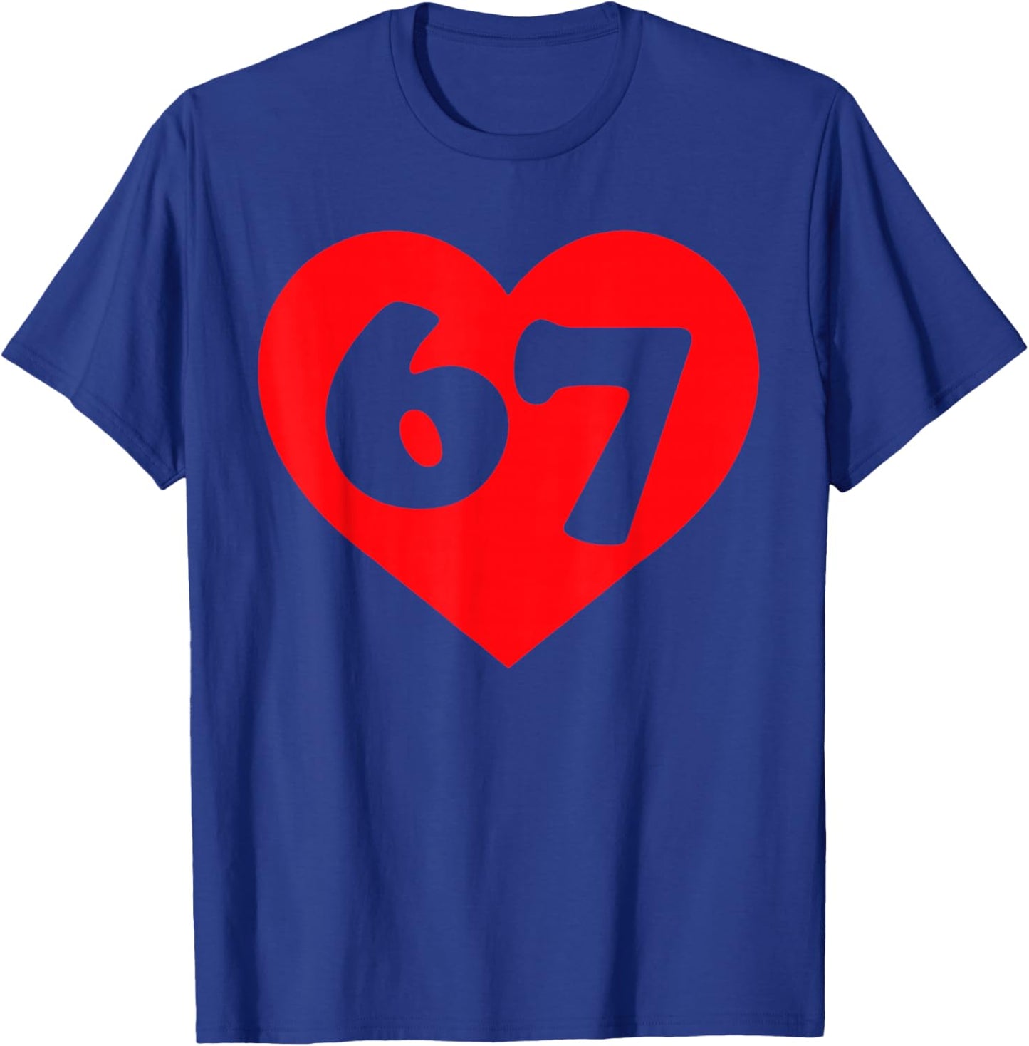 Funny 67 Meme Six Seven Matching Couples Valentines 6 7 T-Shirt - T-Shirt | Royal