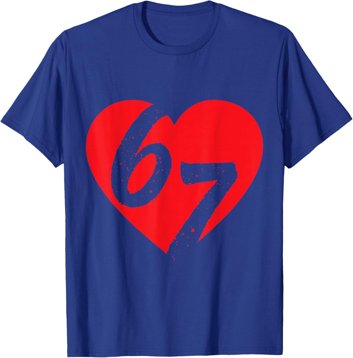 Valentines 67 Hearts Six Seven Meme 6 7 Boys Toddler Kids 67 T-Shirt - T-Shirt | Royal