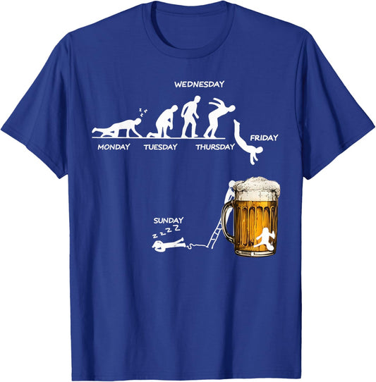 Monday Tuesday Thursday Friday Saturday Sunday Beer Drinking T-Shirt - T-Shirt | Royal